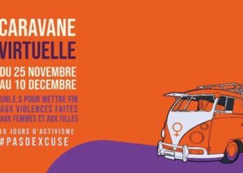 Lancement de la Caravane Virtuelle Uni.e.s pour mettre fin aux violences faites aux femmes et aux filles.