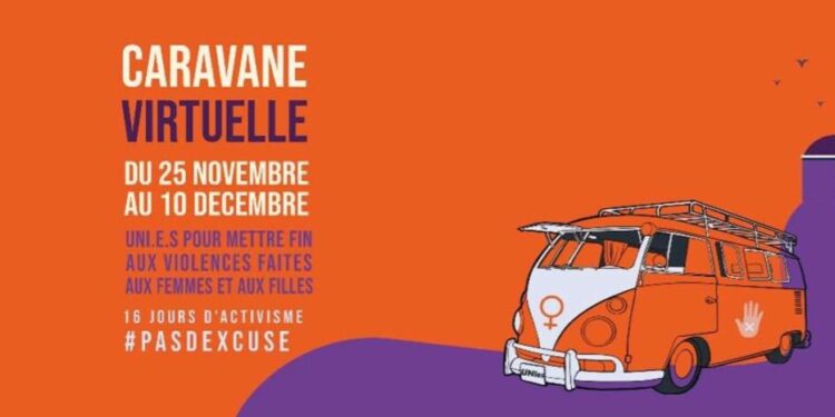 Lancement de la Caravane Virtuelle Uni.e.s pour mettre fin aux violences faites aux femmes et aux filles.
